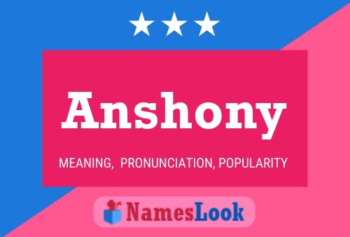 Poster del nome Anshony