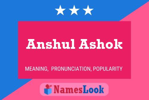 Poster del nome Anshul Ashok