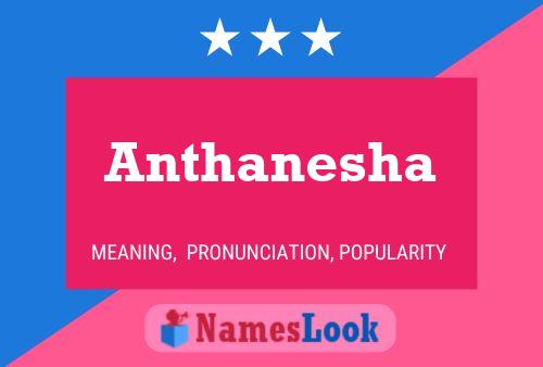 Poster del nome Anthanesha