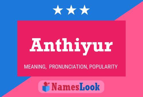 Poster del nome Anthiyur