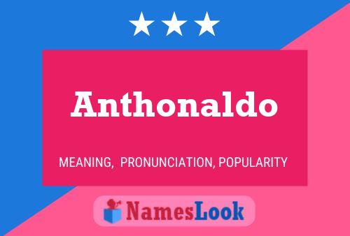 Poster del nome Anthonaldo