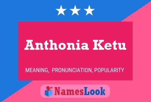 Poster del nome Anthonia Ketu