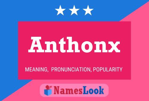 Poster del nome Anthonx