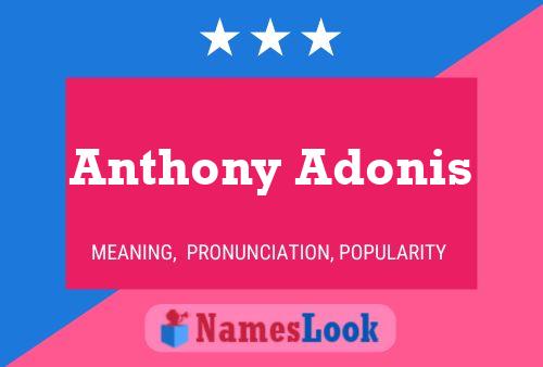 Poster del nome Anthony Adonis