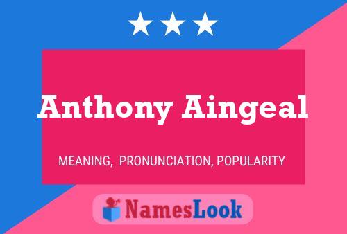 Poster del nome Anthony Aingeal