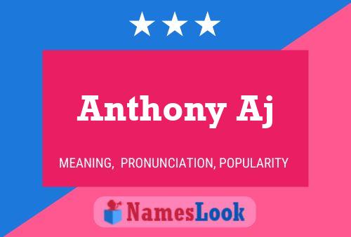 Poster del nome Anthony Aj