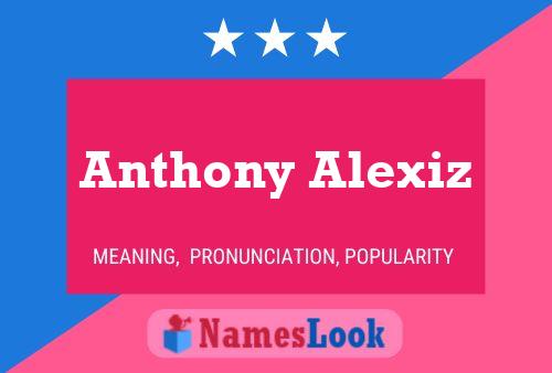 Poster del nome Anthony Alexiz