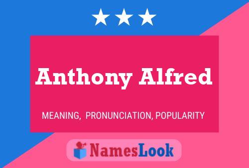 Poster del nome Anthony Alfred