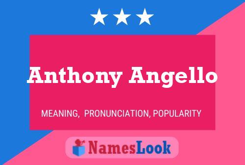 Poster del nome Anthony Angello