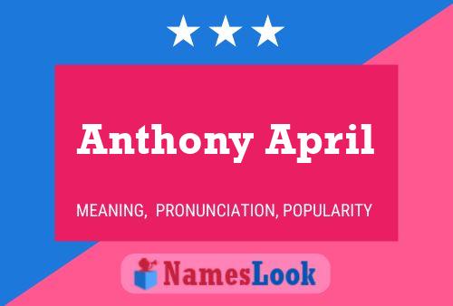 Poster del nome Anthony April