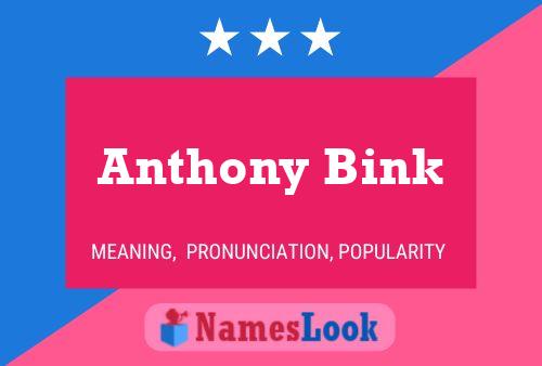 Poster del nome Anthony Bink