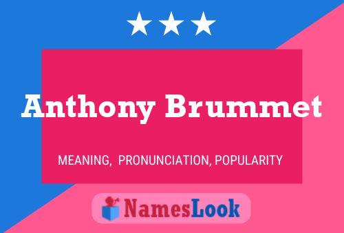 Poster del nome Anthony Brummet