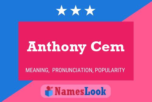 Poster del nome Anthony Cem