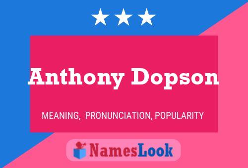 Poster del nome Anthony Dopson