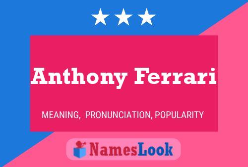 Poster del nome Anthony Ferrari