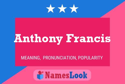 Poster del nome Anthony Francis