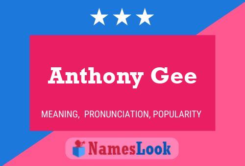 Poster del nome Anthony Gee