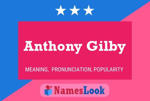 Poster del nome Anthony Gilby