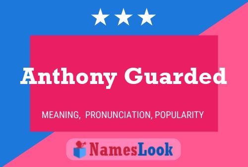 Poster del nome Anthony Guarded