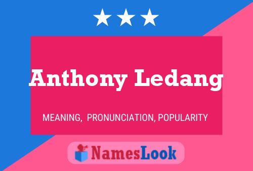 Poster del nome Anthony Ledang