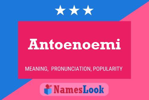 Poster del nome Antoenoemi