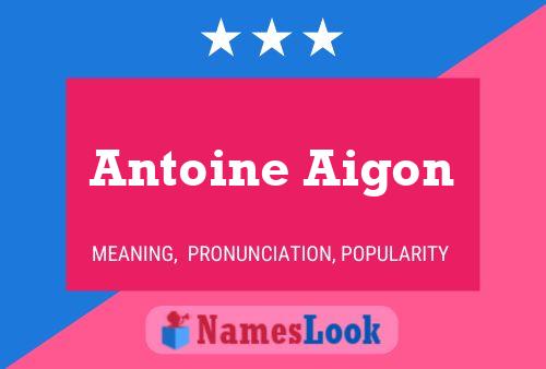 Poster del nome Antoine Aigon