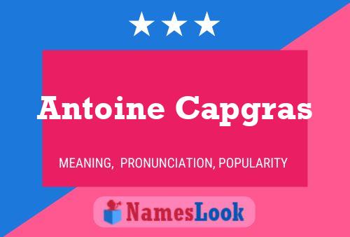 Poster del nome Antoine Capgras