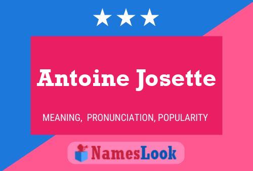 Poster del nome Antoine Josette