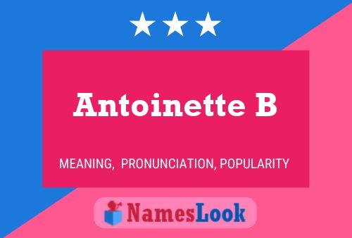 Poster del nome Antoinette B