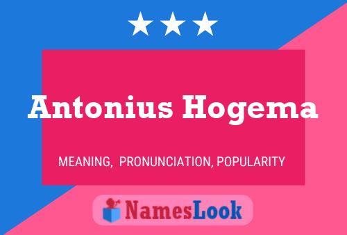 Poster del nome Antonius Hogema