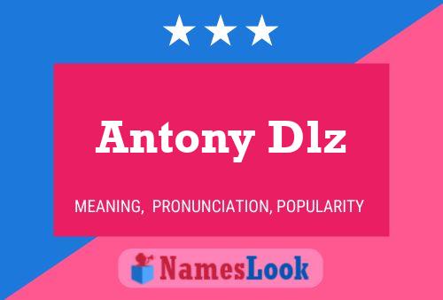 Poster del nome Antony Dlz