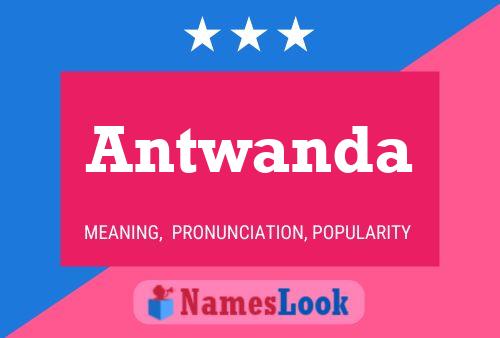 Poster del nome Antwanda