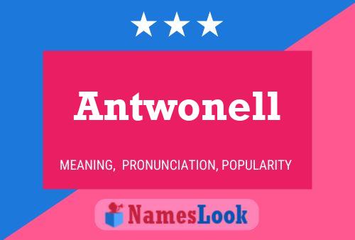 Poster del nome Antwonell