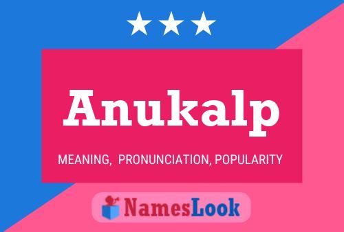 Poster del nome Anukalp