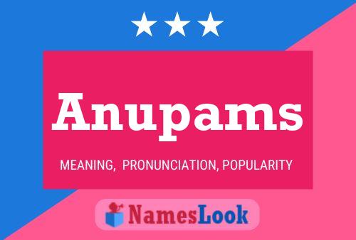 Poster del nome Anupams