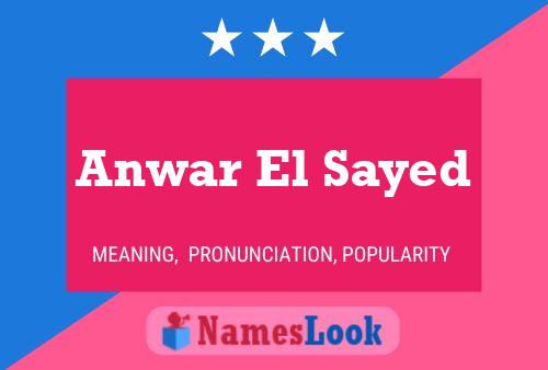 Poster del nome Anwar El Sayed