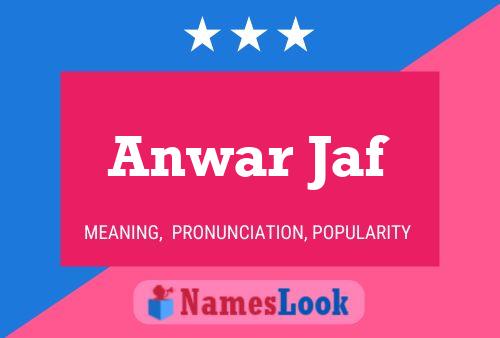 Poster del nome Anwar Jaf