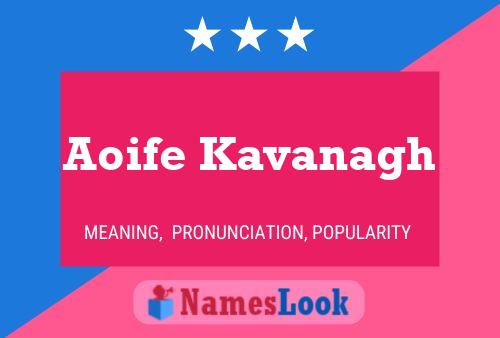 Poster del nome Aoife Kavanagh