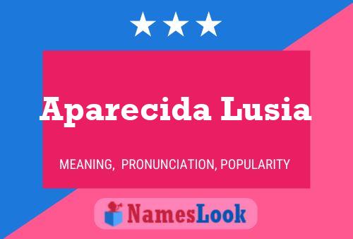 Poster del nome Aparecida Lusia