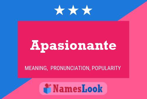 Poster del nome Apasionante