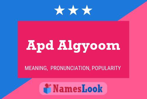 Poster del nome Apd Algyoom