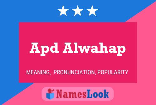 Poster del nome Apd Alwahap