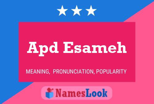 Poster del nome Apd Esameh