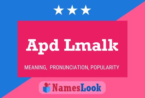 Poster del nome Apd Lmalk