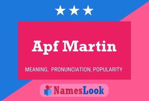 Poster del nome Apf Martin