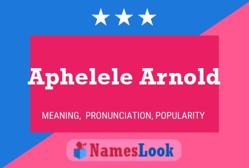 Poster del nome Aphelele Arnold