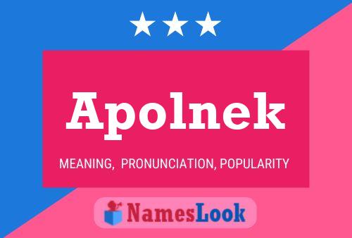 Poster del nome Apolnek