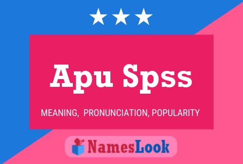 Poster del nome Apu Spss