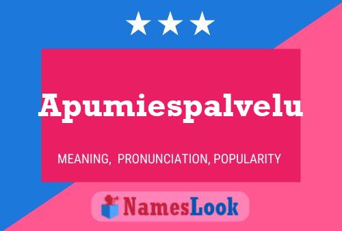 Poster del nome Apumiespalvelu