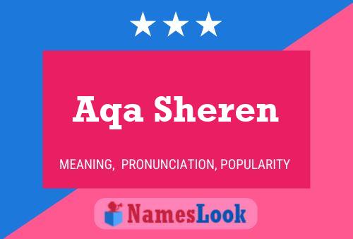 Poster del nome Aqa Sheren